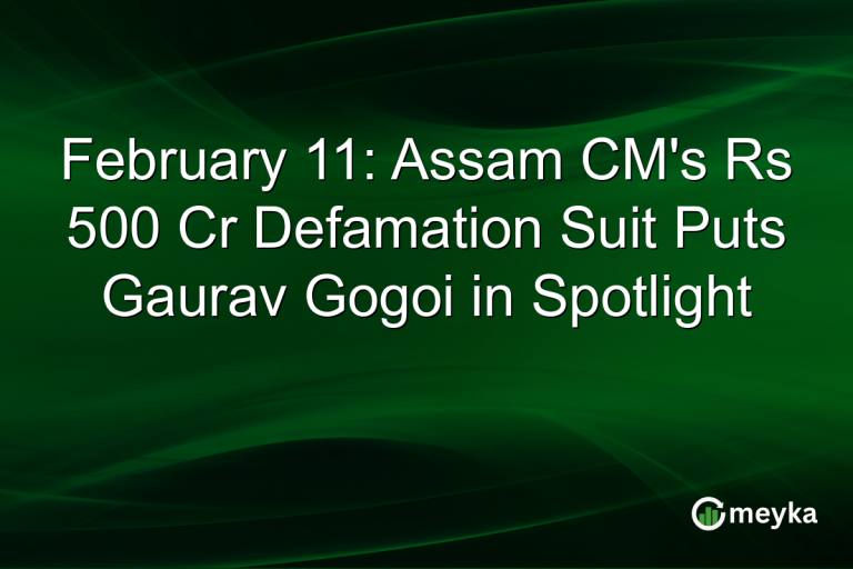 February 11: Assam CM's Rs 500 Cr Defamation Suit Puts Gaurav Gogoi in Spotlight