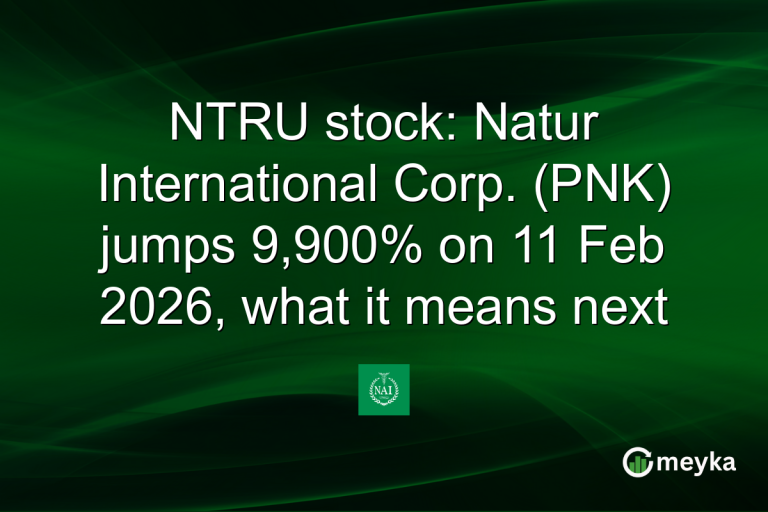 NTRU stock: Natur International Corp. (PNK) jumps 9,900% on 11 Feb 2026, what it means next