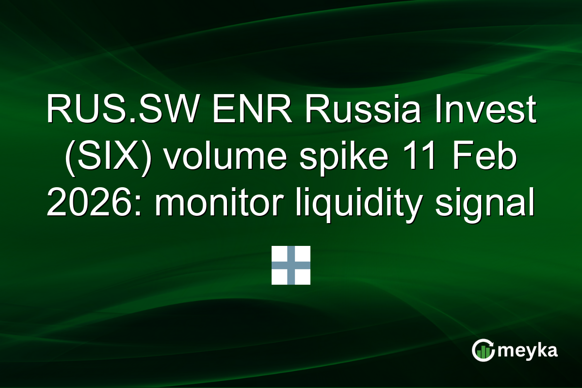 RUS.SW ENR Russia Invest (SIX) volume spike 11 Feb 2026: monitor liquidity signal