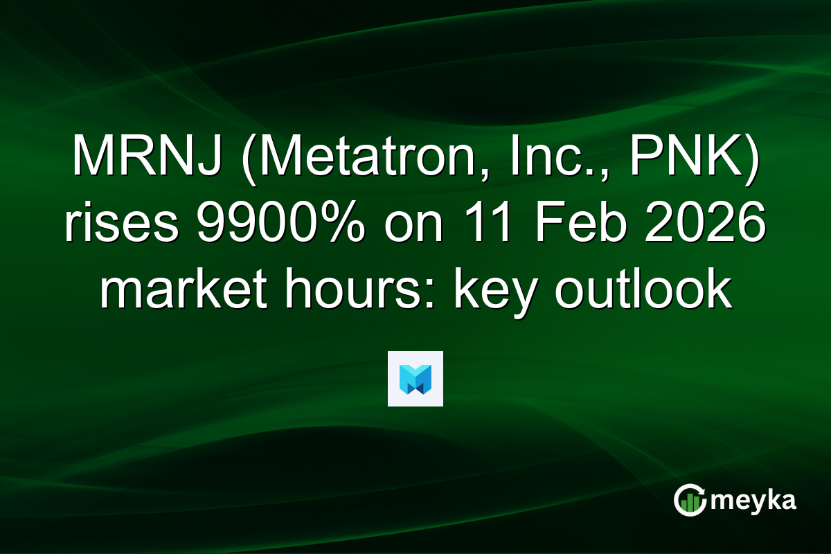 MRNJ (Metatron, Inc., PNK) rises 9900% on 11 Feb 2026 market hours: key outlook