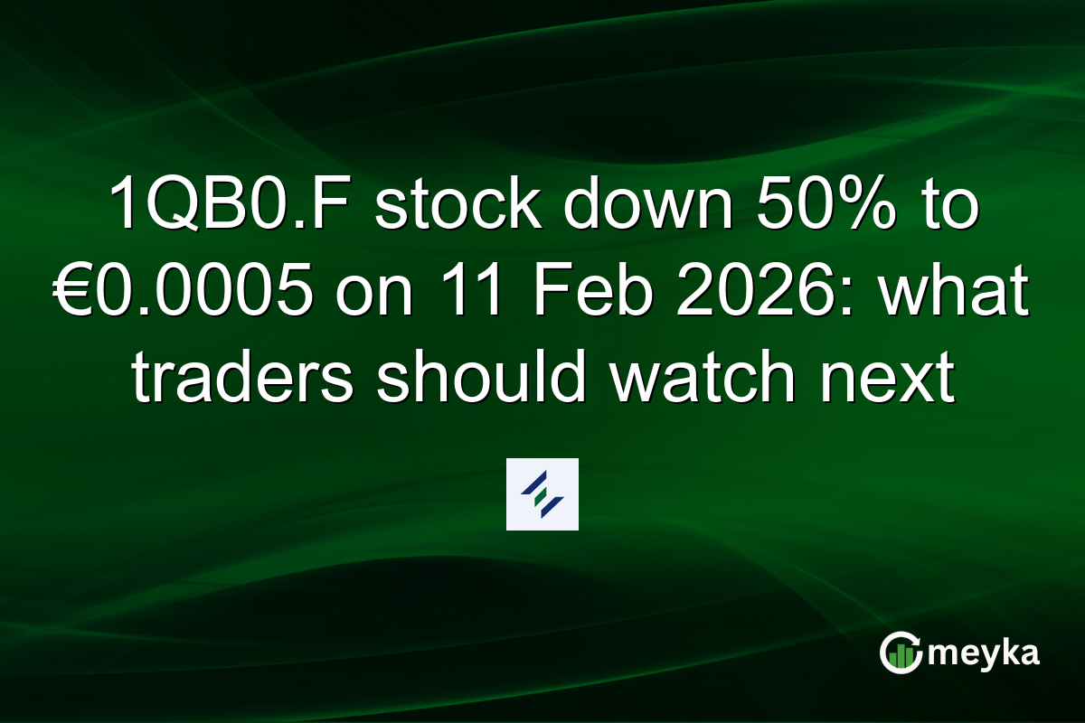 1QB0.F stock down 50% to €0.0005 on 11 Feb 2026: what traders should watch next