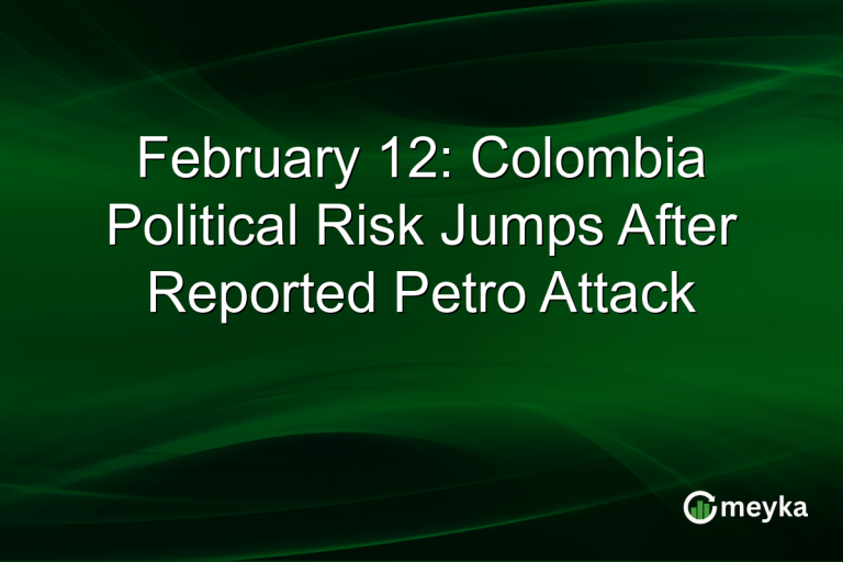 February 12: Colombia Political Risk Jumps After Reported Petro Attack