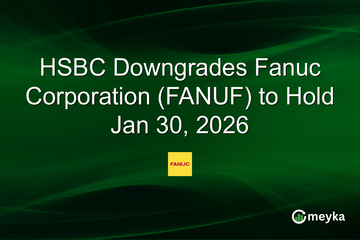 HSBC Downgrades Fanuc Corporation (FANUF) to Hold Jan 30, 2026