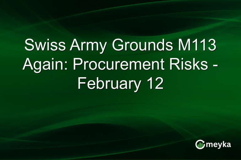 Swiss Army Grounds M113 Again: Procurement Risks - February 12
