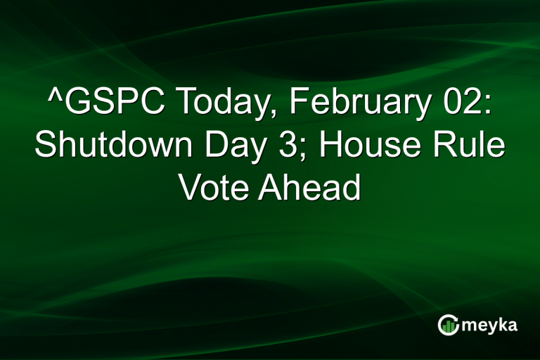 ^GSPC Today, February 02: Shutdown Day 3; House Rule Vote Ahead