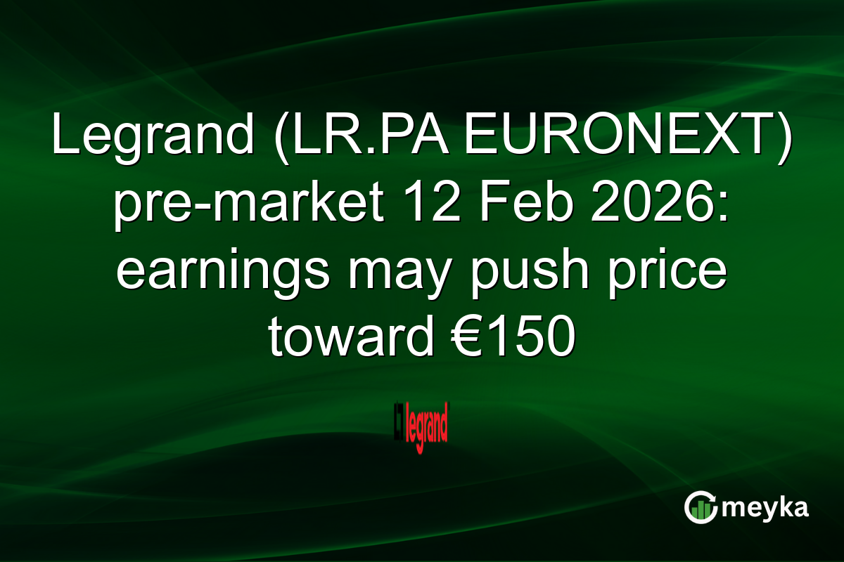 Legrand (LR.PA EURONEXT) pre-market 12 Feb 2026: earnings may push price toward €150