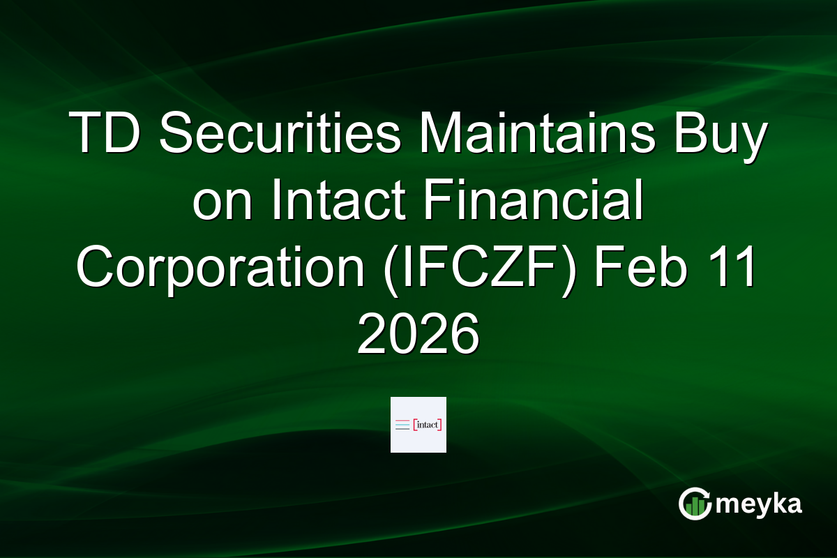TD Securities Maintains Buy on Intact Financial Corporation (IFCZF) Feb 11 2026