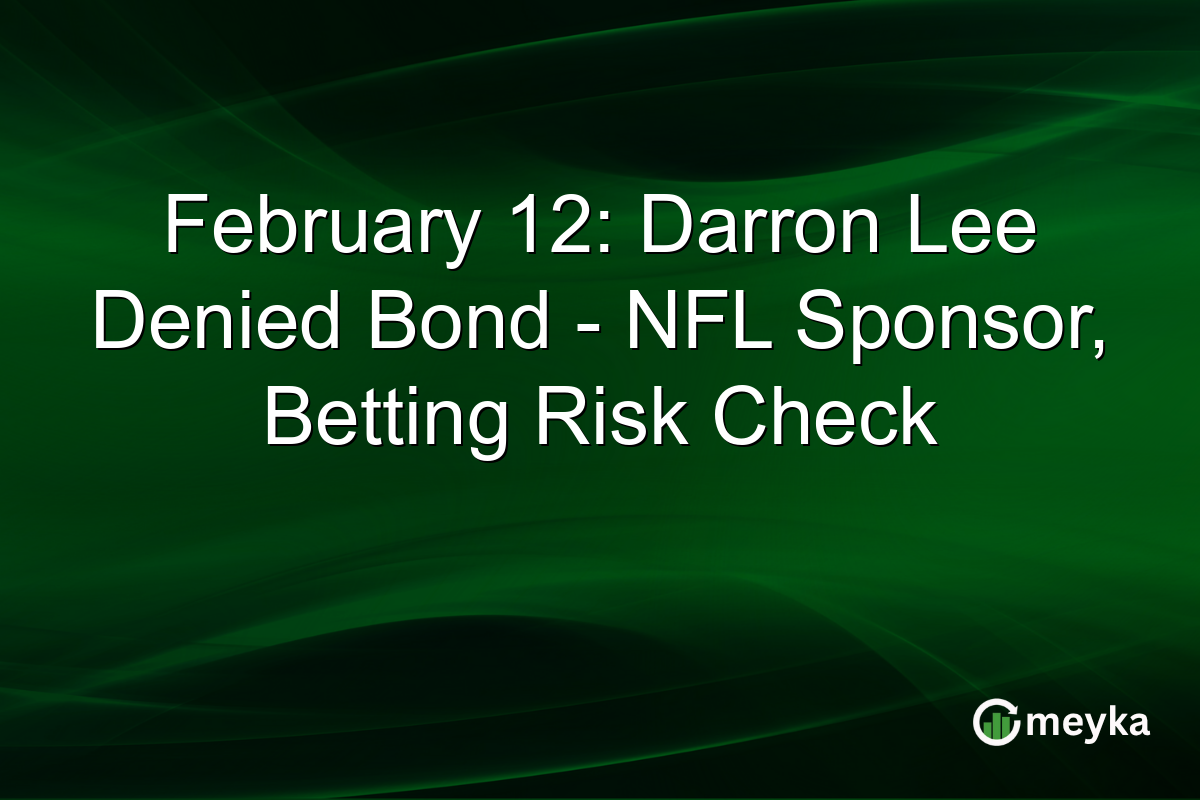 February 12: Darron Lee Denied Bond - NFL Sponsor, Betting Risk Check