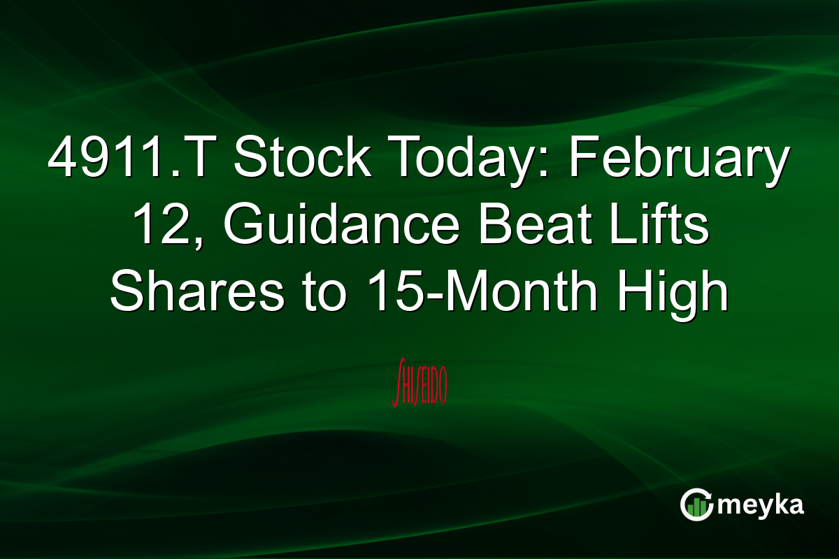 4911.T Stock Today: February 12, Guidance Beat Lifts Shares to 15-Month High