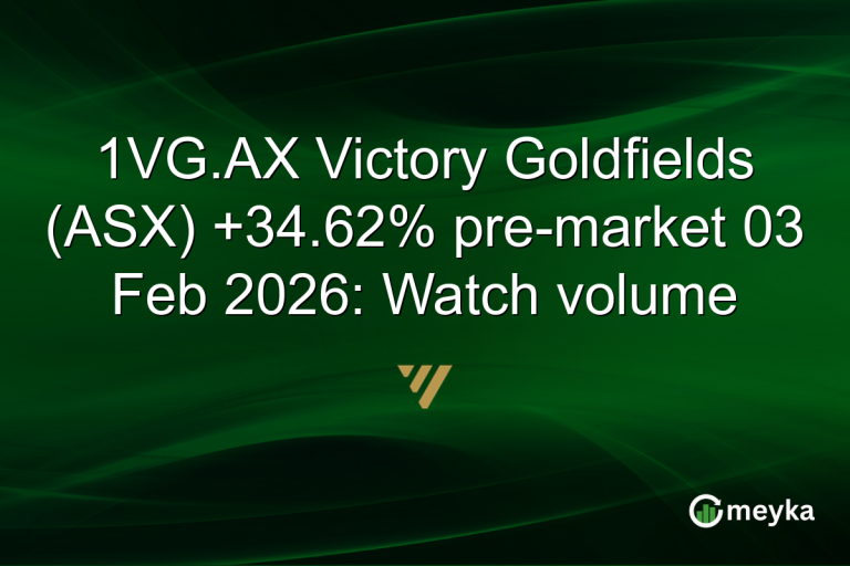 1VG.AX Victory Goldfields (ASX) +34.62% pre-market 03 Feb 2026: Watch volume