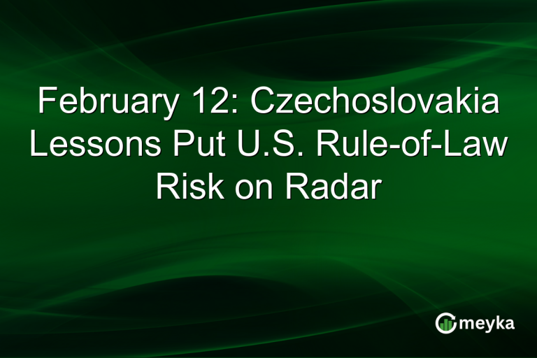 February 12: Czechoslovakia Lessons Put U.S. Rule-of-Law Risk on Radar