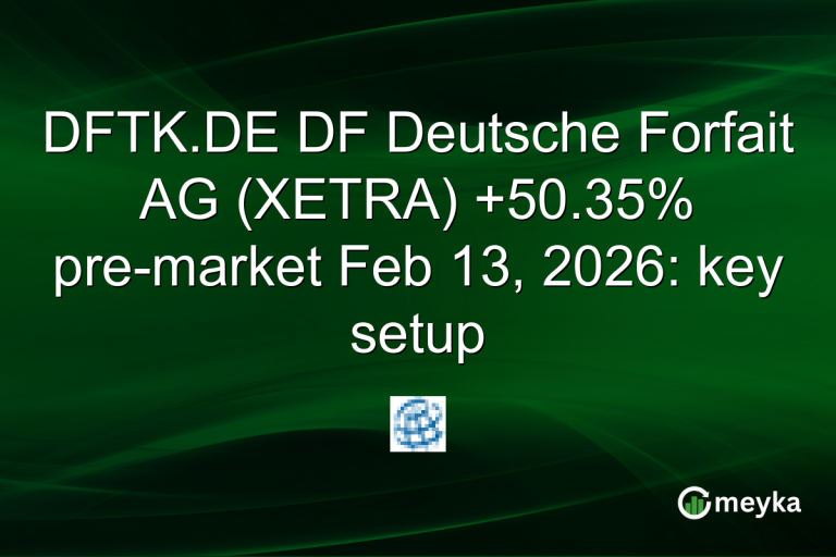 DFTK.DE DF Deutsche Forfait AG (XETRA) +50.35% pre-market Feb 13, 2026: key setup