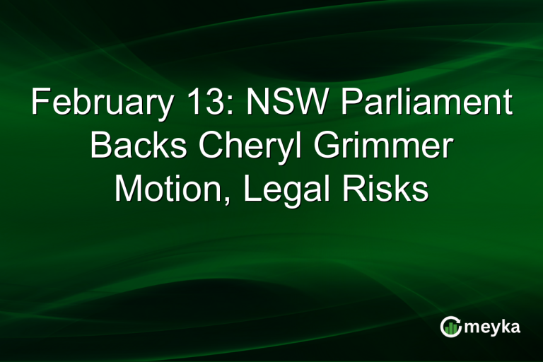 February 13: NSW Parliament Backs Cheryl Grimmer Motion, Legal Risks