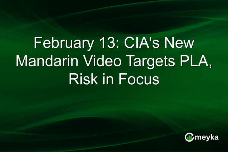 February 13: CIA's New Mandarin Video Targets PLA, Risk in Focus