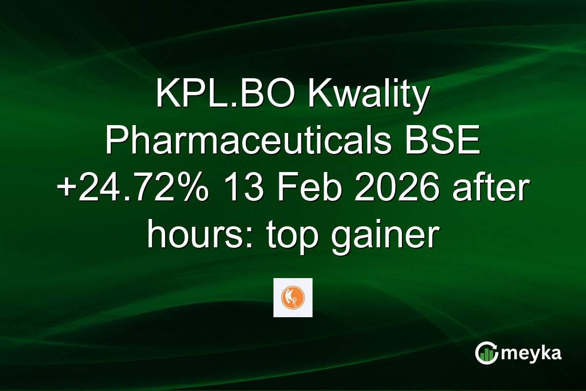KPL.BO Kwality Pharmaceuticals BSE +24.72% 13 Feb 2026 after hours: top gainer
