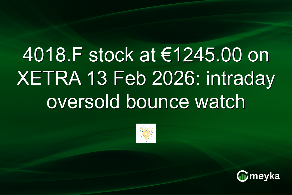 4018.F stock at €1245.00 on XETRA 13 Feb 2026: intraday oversold bounce watch