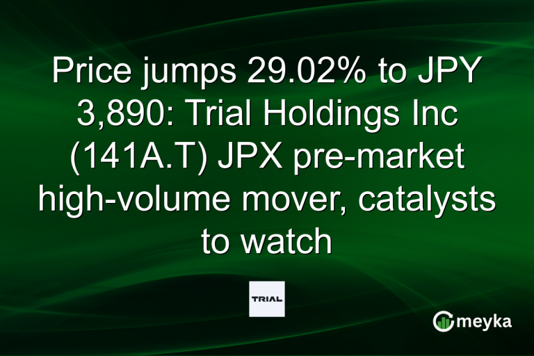 Price jumps 29.02% to JPY 3,890: Trial Holdings Inc (141A.T) JPX pre-market high-volume mover, catalysts to watch