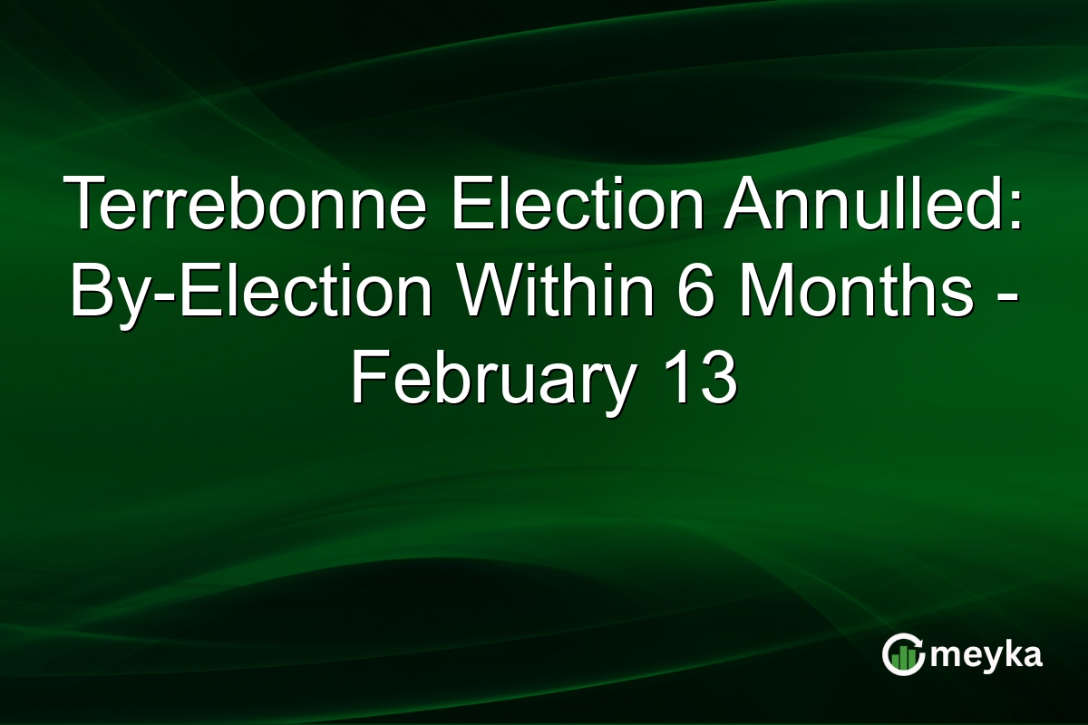 Terrebonne Election Annulled: By-Election Within 6 Months - February 13