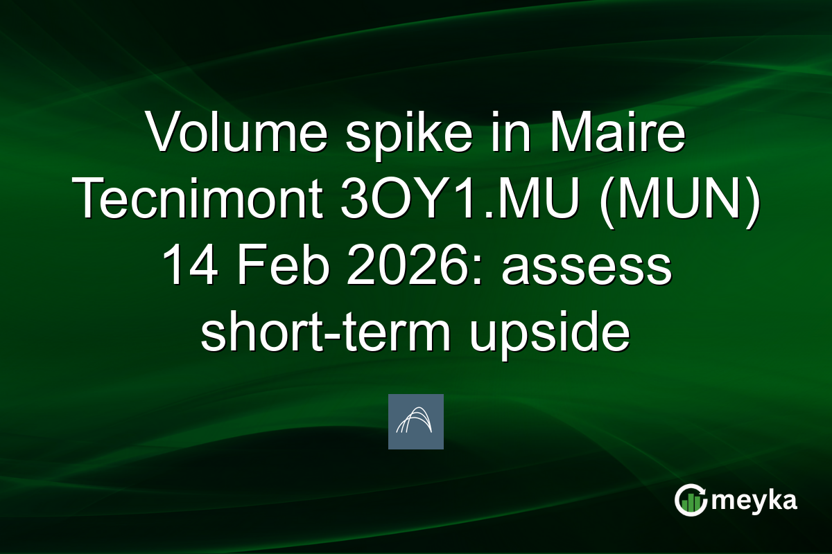 Volume spike in Maire Tecnimont 3OY1.MU (MUN) 14 Feb 2026: assess short-term upside