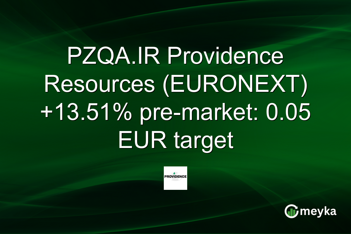 PZQA.IR Providence Resources (EURONEXT) +13.51% pre-market: 0.05 EUR target