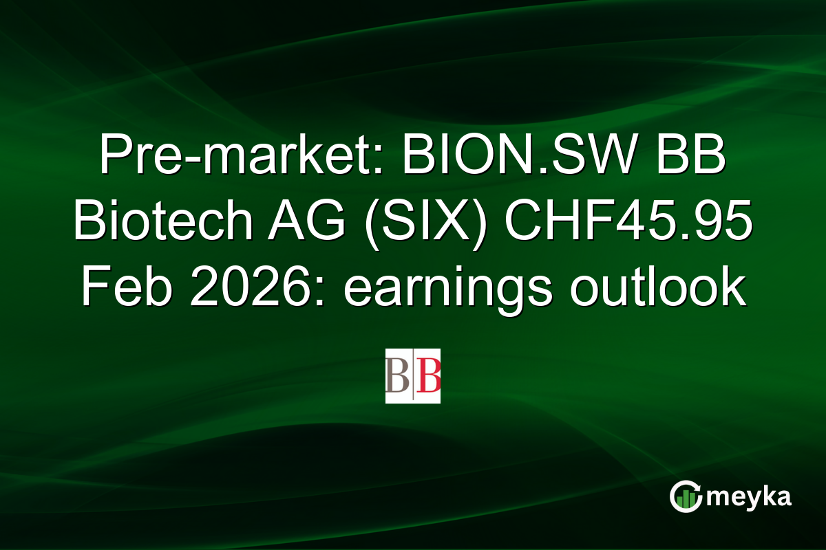Pre-market: BION.SW BB Biotech AG (SIX) CHF45.95 Feb 2026: earnings outlook