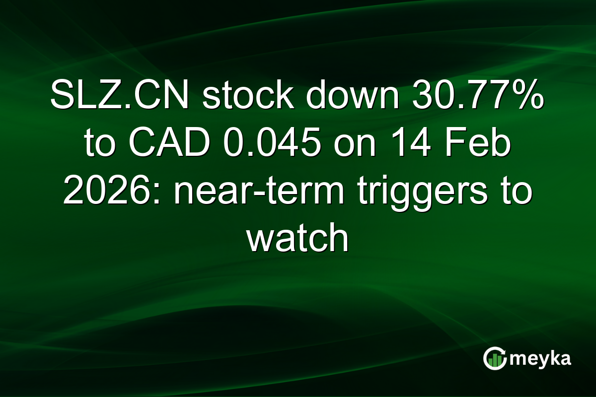 SLZ.CN stock down 30.77% to CAD 0.045 on 14 Feb 2026: near-term triggers to watch