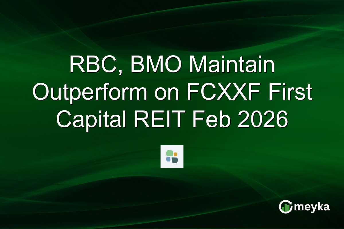 RBC, BMO Maintain Outperform on FCXXF First Capital REIT Feb 2026