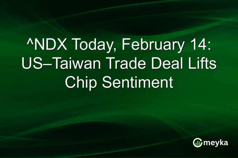 ^NDX Today, February 14: US–Taiwan Trade Deal Lifts Chip Sentiment