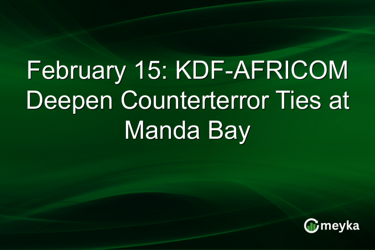 February 15: KDF-AFRICOM Deepen Counterterror Ties at Manda Bay