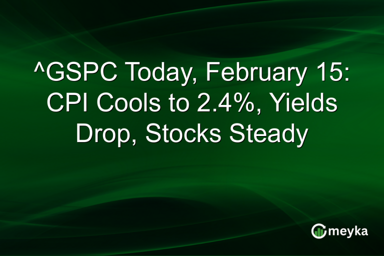 ^GSPC Today, February 15: CPI Cools to 2.4%, Yields Drop, Stocks Steady