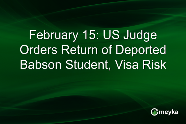 February 15: US Judge Orders Return of Deported Babson Student, Visa Risk