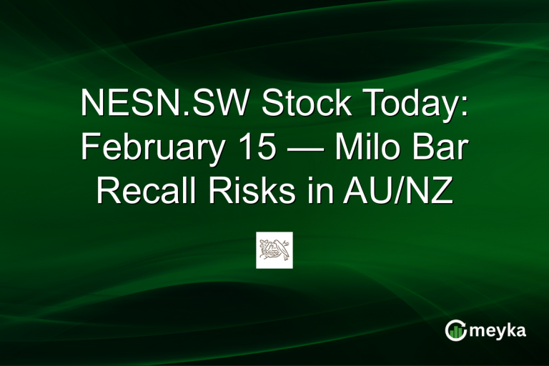 NESN.SW Stock Today: February 15 — Milo Bar Recall Risks in AU/NZ