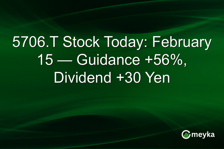 5706.T Stock Today: February 15 — Guidance +56%, Dividend +30 Yen