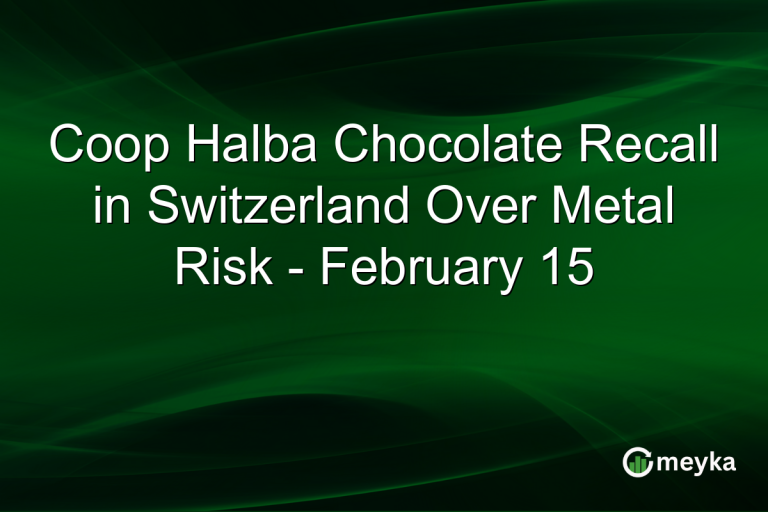 Coop Halba Chocolate Recall in Switzerland Over Metal Risk - February 15