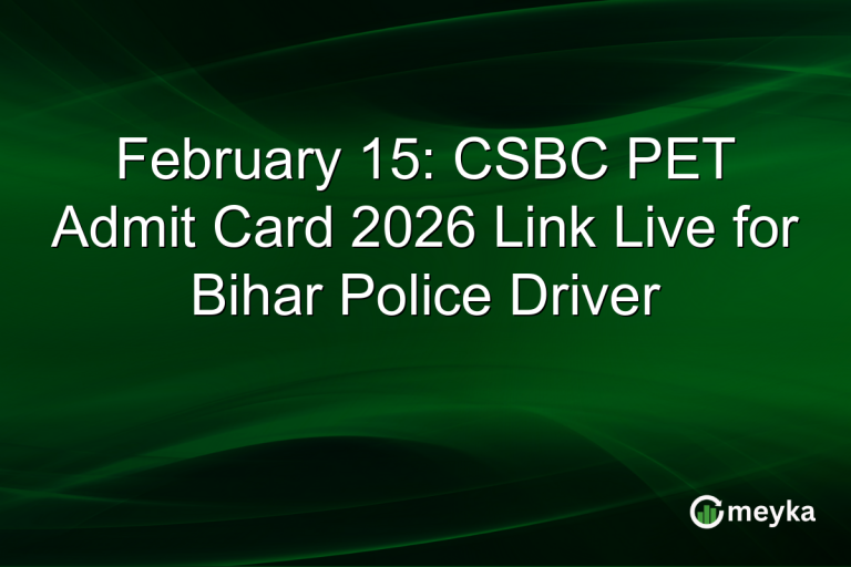 February 15: CSBC PET Admit Card 2026 Link Live for Bihar Police Driver