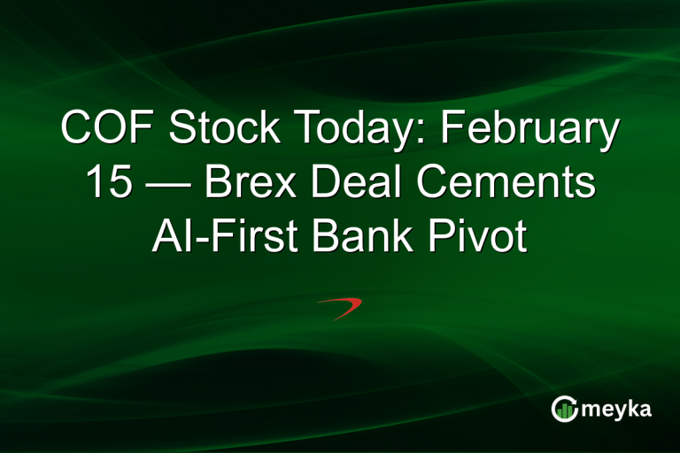 COF Stock Today: February 15 — Brex Deal Cements AI-First Bank Pivot
