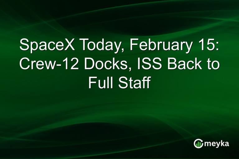 SpaceX Today, February 15: Crew-12 Docks, ISS Back to Full Staff