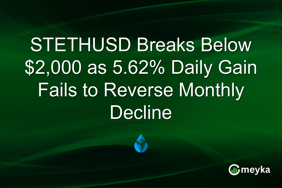 STETHUSD Breaks Below $2,000 as 5.62% Daily Gain Fails to Reverse Monthly Decline