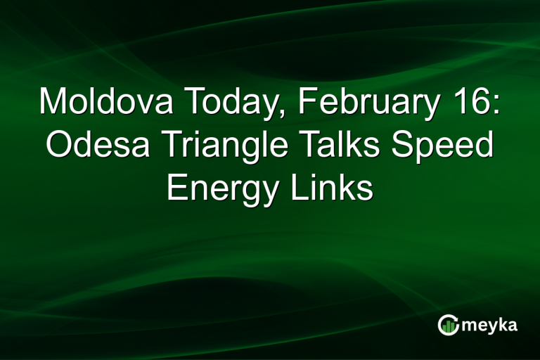 Moldova Today, February 16: Odesa Triangle Talks Speed Energy Links