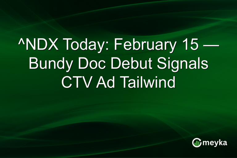 ^NDX Today: February 15 — Bundy Doc Debut Signals CTV Ad Tailwind