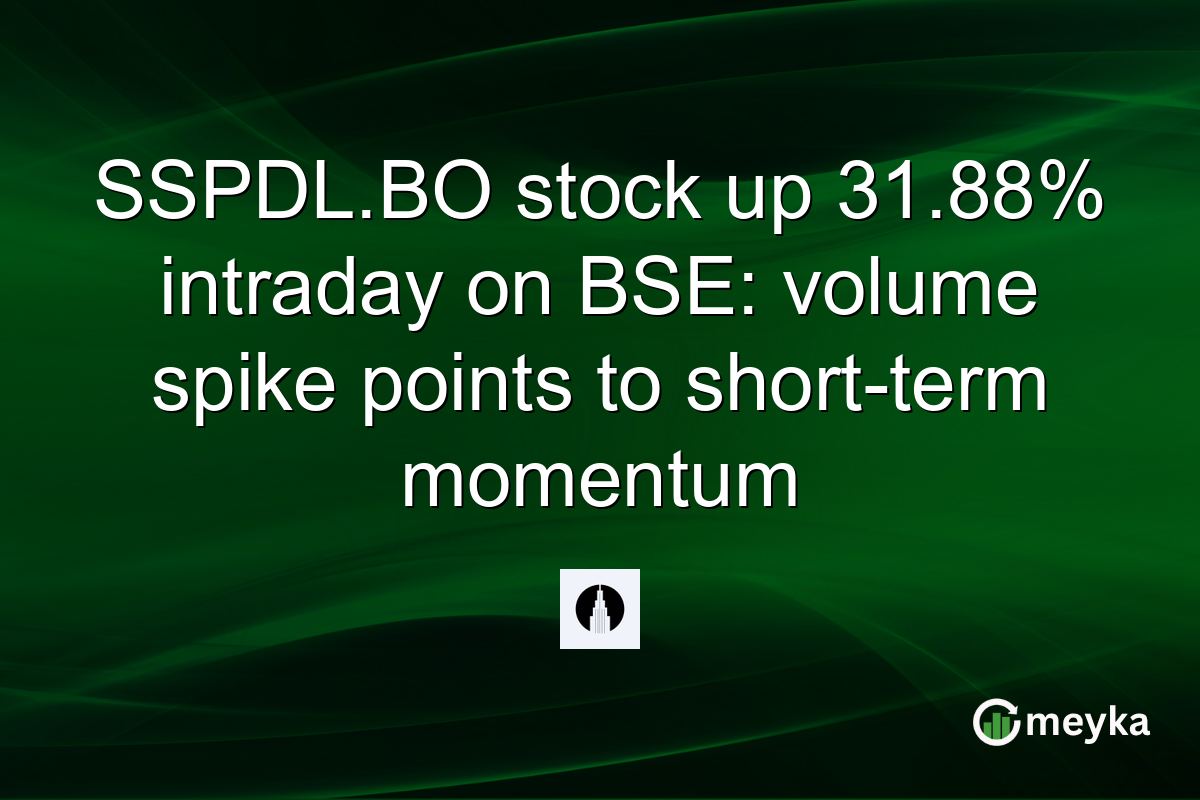 SSPDL.BO stock up 31.88% intraday on BSE: volume spike points to short-term momentum