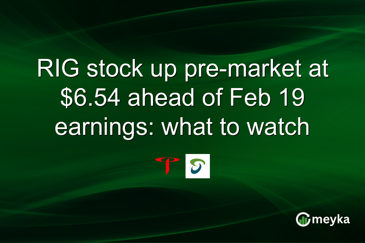 RIG stock up pre-market at $6.54 ahead of Feb 19 earnings: what to watch