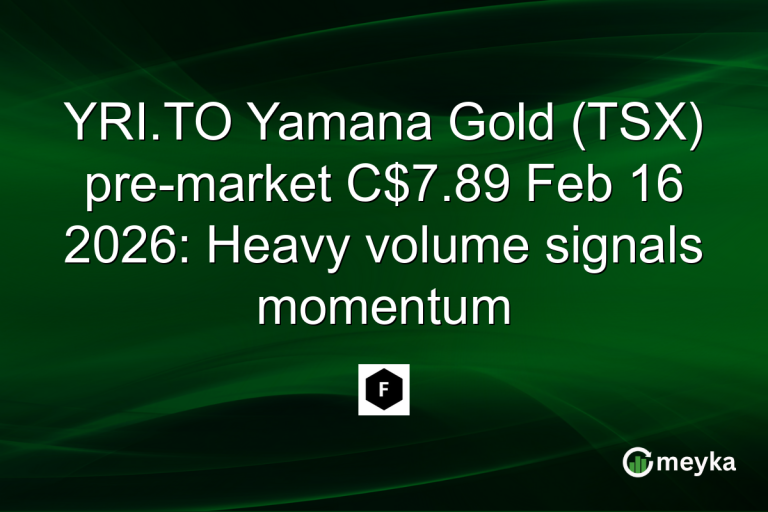 YRI.TO Yamana Gold (TSX) pre-market C$7.89 Feb 16 2026: Heavy volume signals momentum