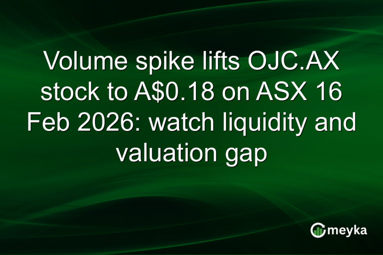 Volume spike lifts OJC.AX stock to A$0.18 on ASX 16 Feb 2026: watch liquidity and valuation gap