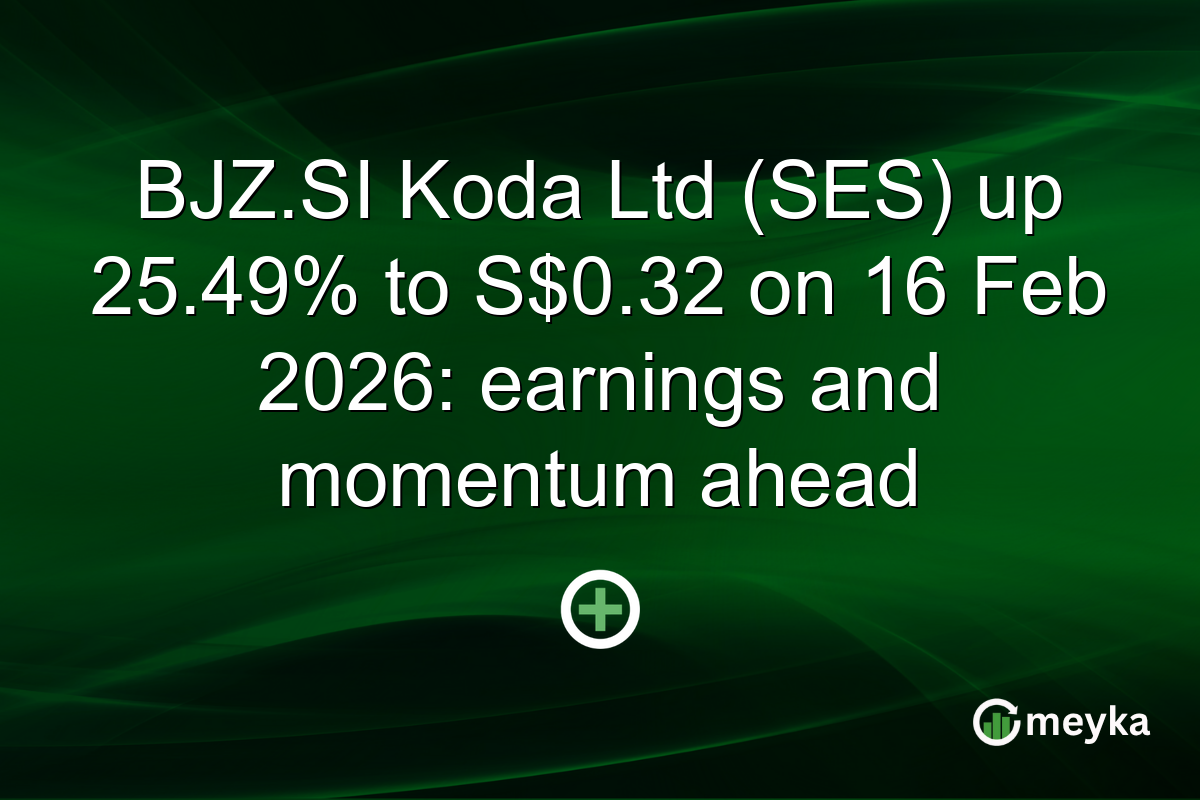 BJZ.SI Koda Ltd (SES) up 25.49% to S$0.32 on 16 Feb 2026: earnings and momentum ahead