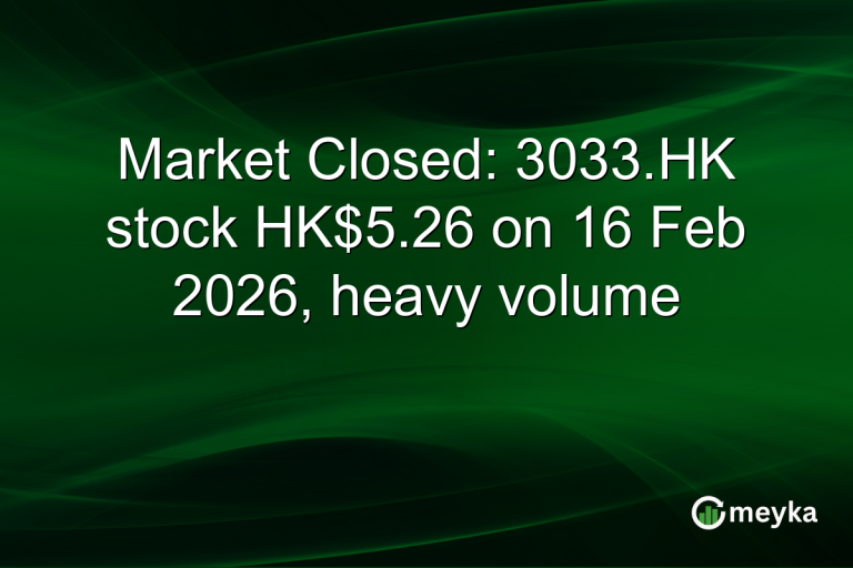 Market Closed: 3033.HK stock HK$5.26 on 16 Feb 2026, heavy volume