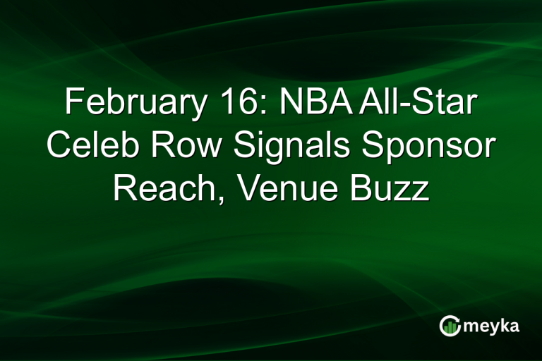 February 16: NBA All-Star Celeb Row Signals Sponsor Reach, Venue Buzz