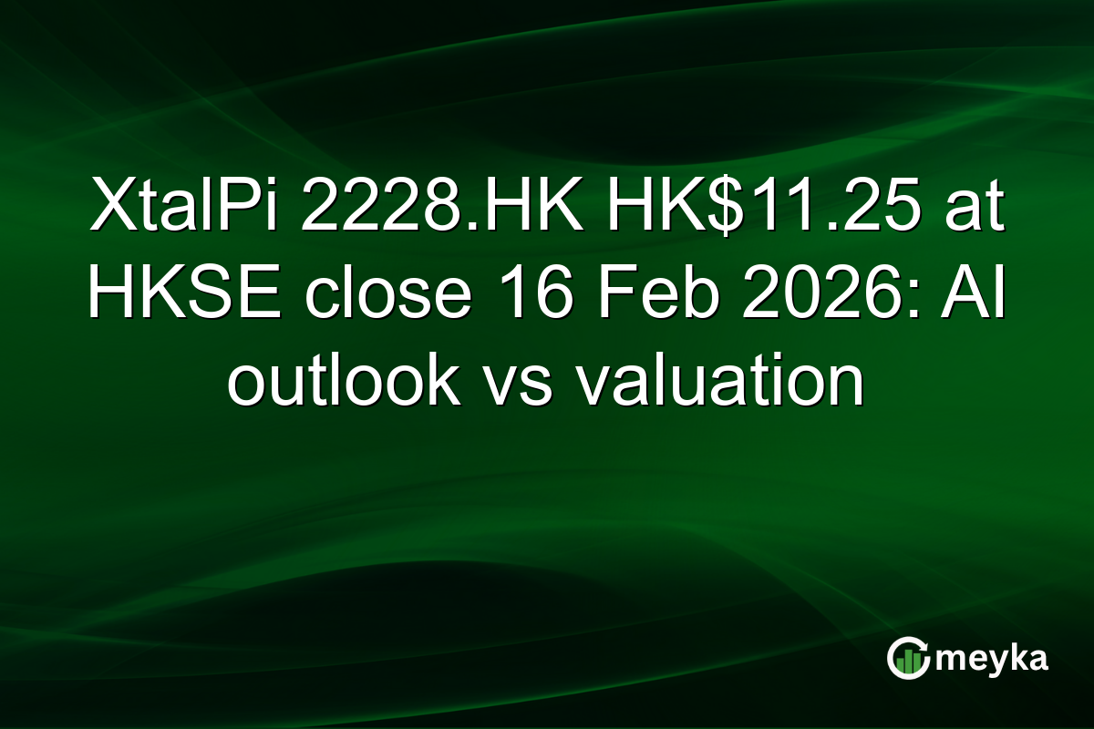 XtalPi 2228.HK HK$11.25 at HKSE close 16 Feb 2026: AI outlook vs valuation