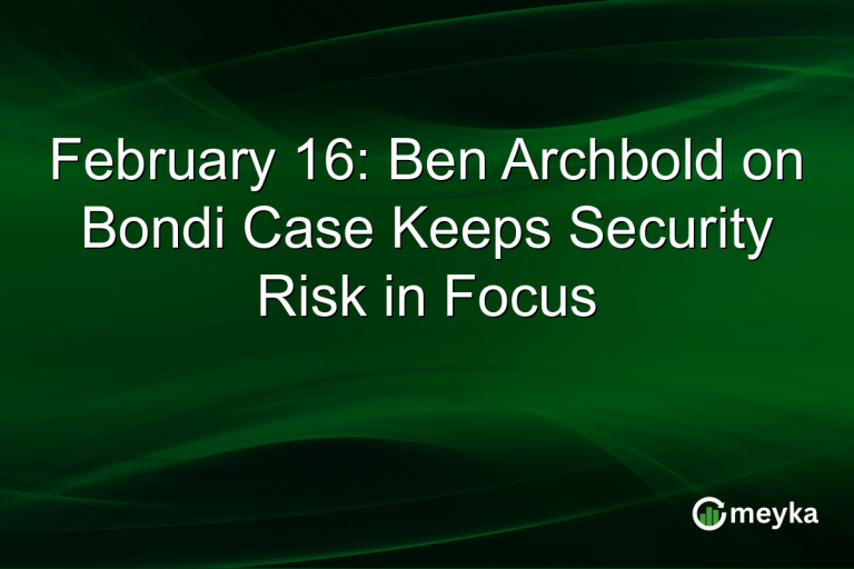 February 16: Ben Archbold on Bondi Case Keeps Security Risk in Focus