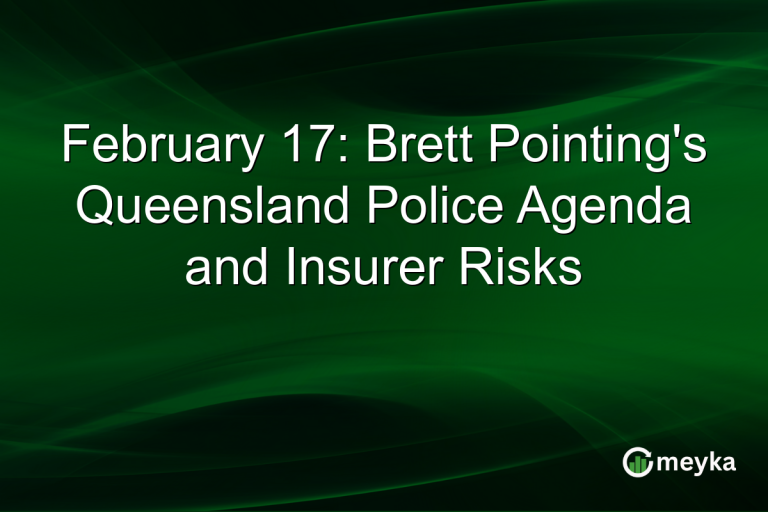 February 17: Brett Pointing's Queensland Police Agenda and Insurer Risks